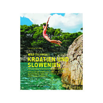 Wild Swimming Kroatien und Slowenien